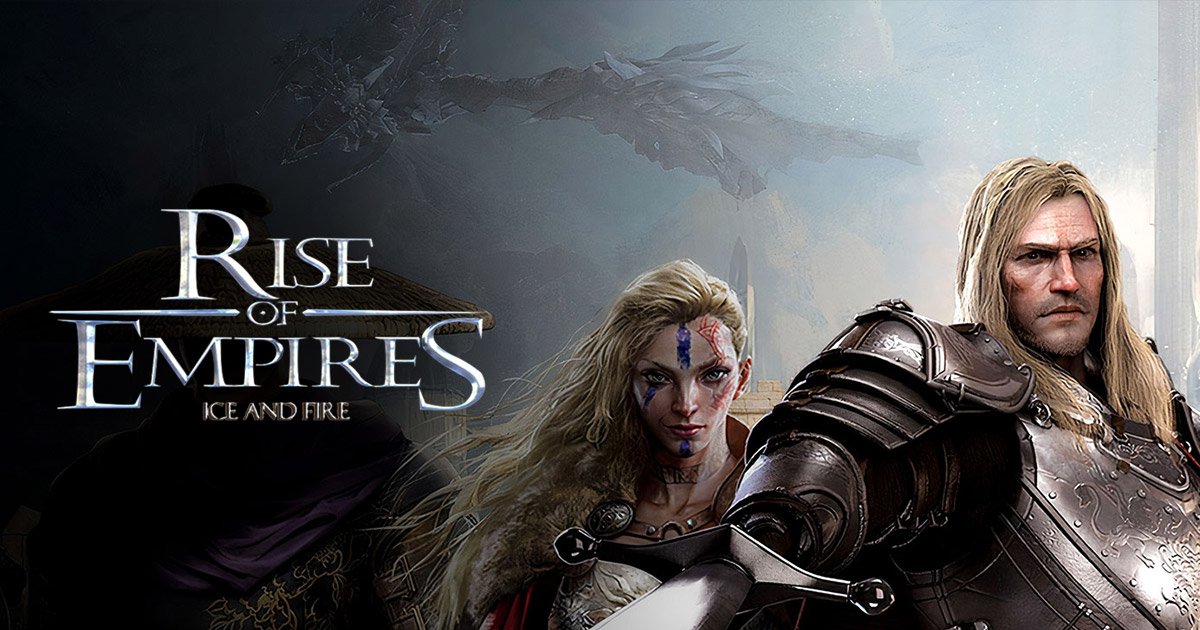 Rise of Empires: Ice and Fire - Apps on Google Play