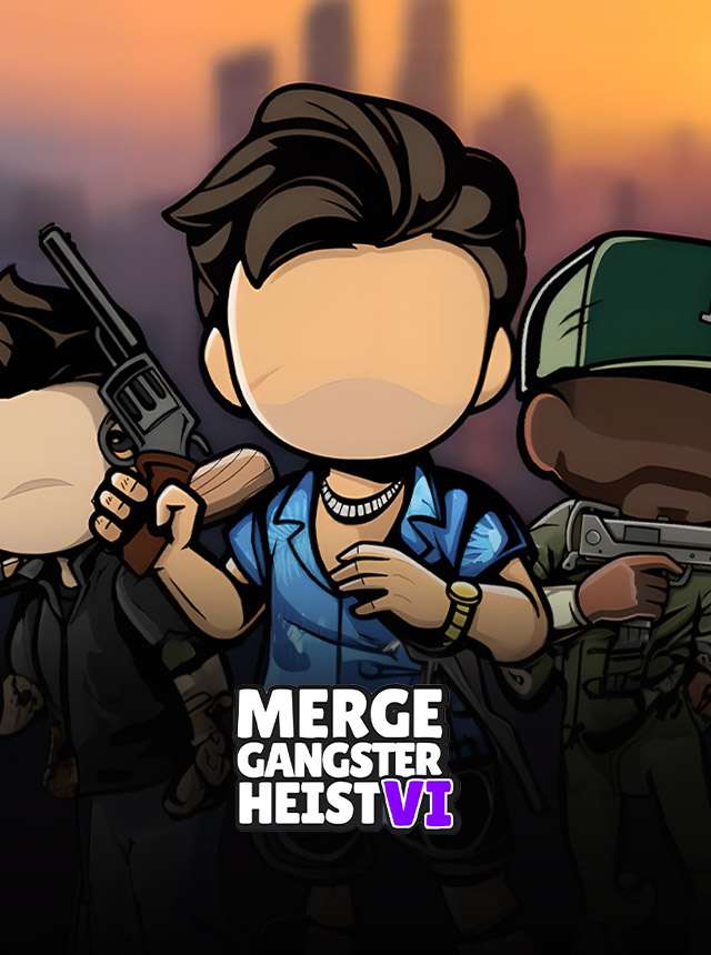 Play Merge Gangster Heist VI Online
