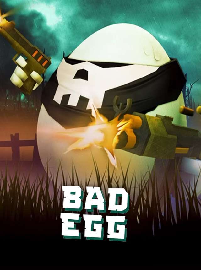 Play Bad Egg Online