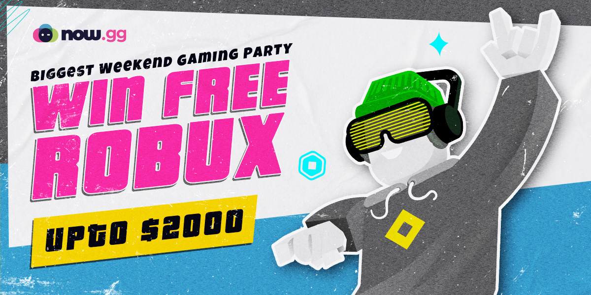 WIN FREE ROBUX WITH NOW.GG 